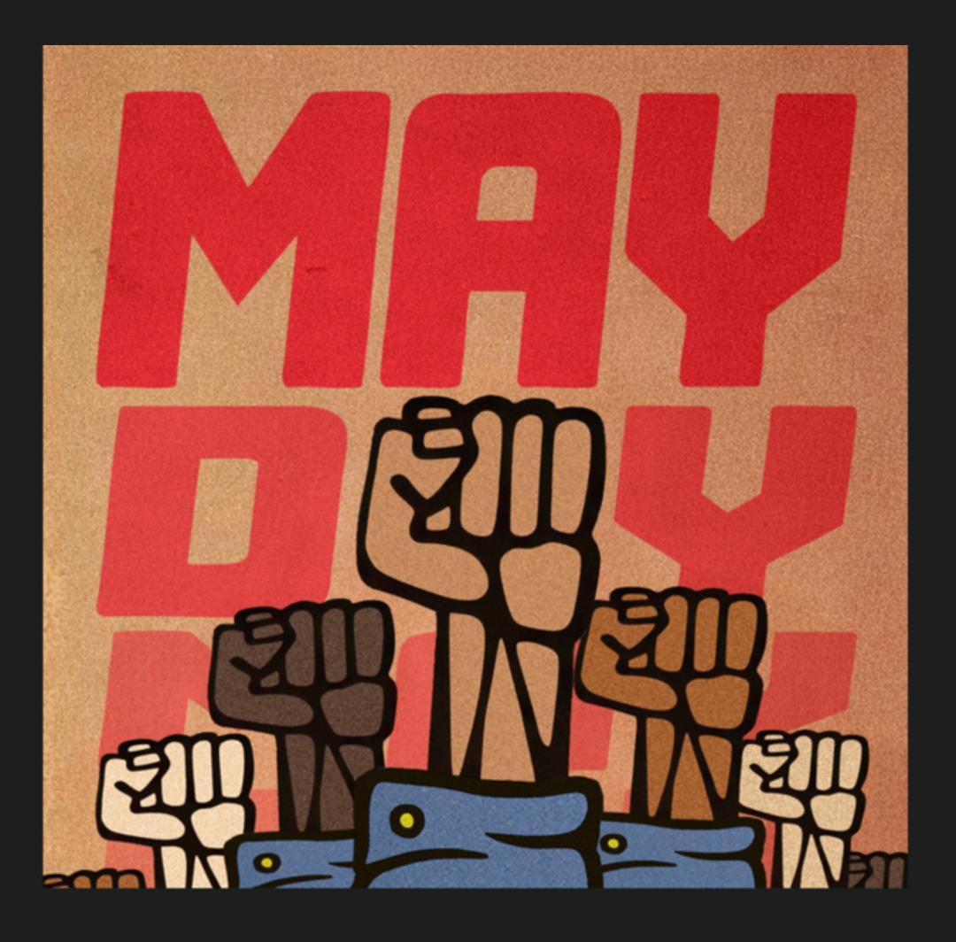 Why May Day Matters