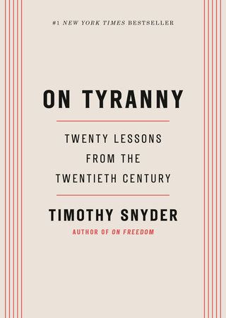 The Author of “On Tyranny” on What Happens Now